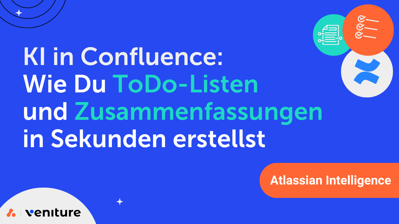 AI in Confluence Zusammenfassungen & ToDo-Listen 