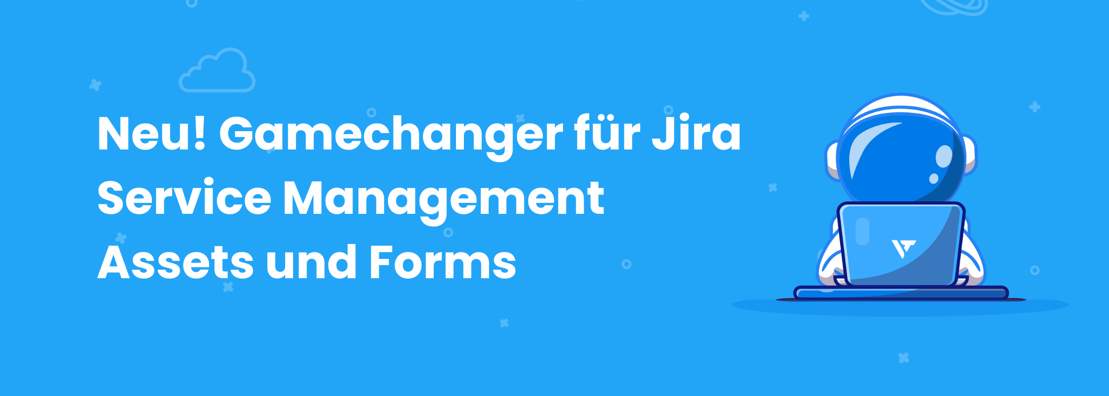 New Jira Service Management Assets and Forms - Blog Post Grafik (4)