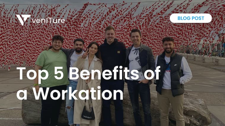 Top 5 Benefits of a Workation