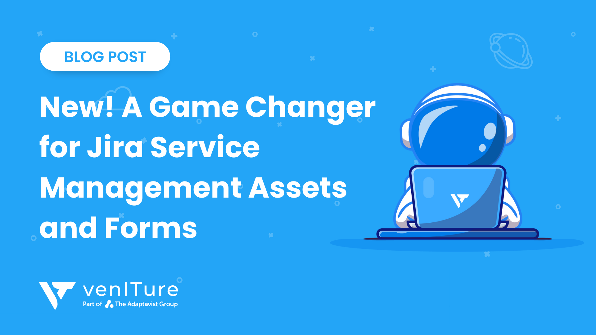 New! A Game Changer for Jira Service Management Assets and Forms